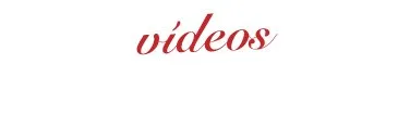 Vídeos